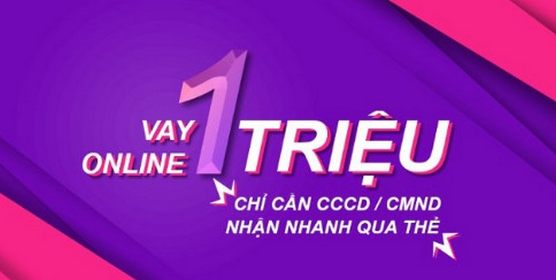 Lưu ý để vay 1 triệu