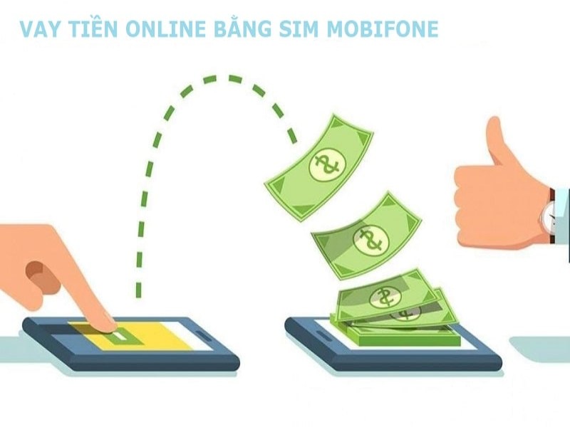 Khoản vay tín dụng bằng sim Mobifone